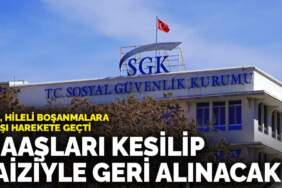 SGK, hileli boşanmalara karşı harekete geçti: Maaşları kesilip, faiziyle geri alınacak