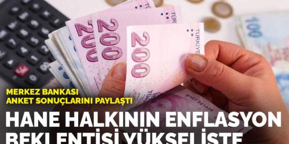 Merkez Bankası anket sonuçlarını paylaştı: Hane halkının enflasyon beklentisi yükselişte