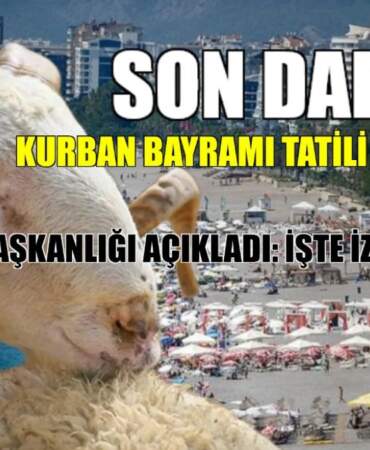 Son Dakika! Bayram tatili 7 gün oldu mu? Kurban Bayramı tatili belli oldu! Cumhurbaşkanlığı açıkladı: İşte izin günleri!