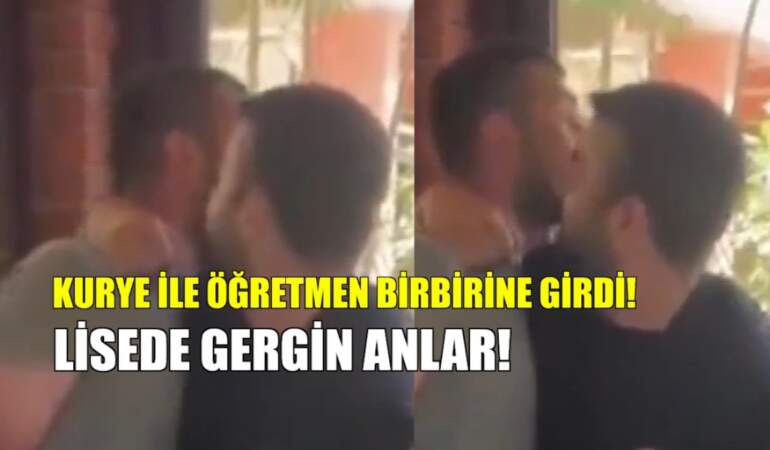 Lisede gergin anlar! Kurye ile öğretmen birbirine girdi: Yumruklar havada uçuştu