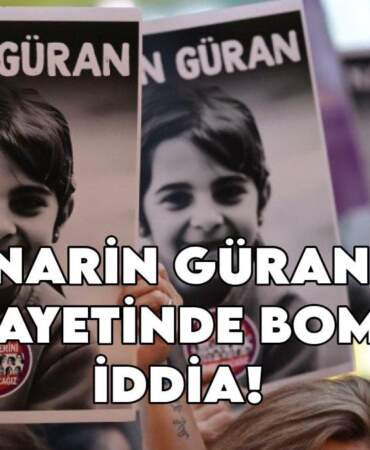 Narin Güran cinayetinde bomba iddia! Milletvekili, cezaevindeki anne ve ağabeyi ziyaret etti ve açıkladı