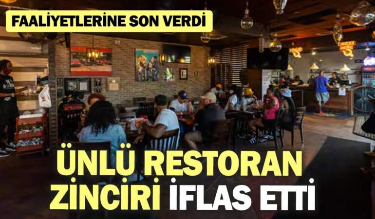 Dünyanın dört bir yanında şubesi bulunuyordu: Ünlü restoran zinciri iflas etti!