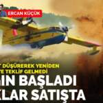 THK’nın fiyat düşürerek yeniden açtığı ihaleye teklif gelmedi: Yangın başladı uçaklar satışta