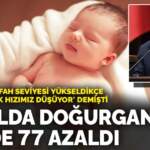 Erdoğan ‘Refah seviyesi yükseldikçe doğurganlık hızımız düşüyor’ demişti: 74 yılda doğurganlık yüzde 77 azaldı