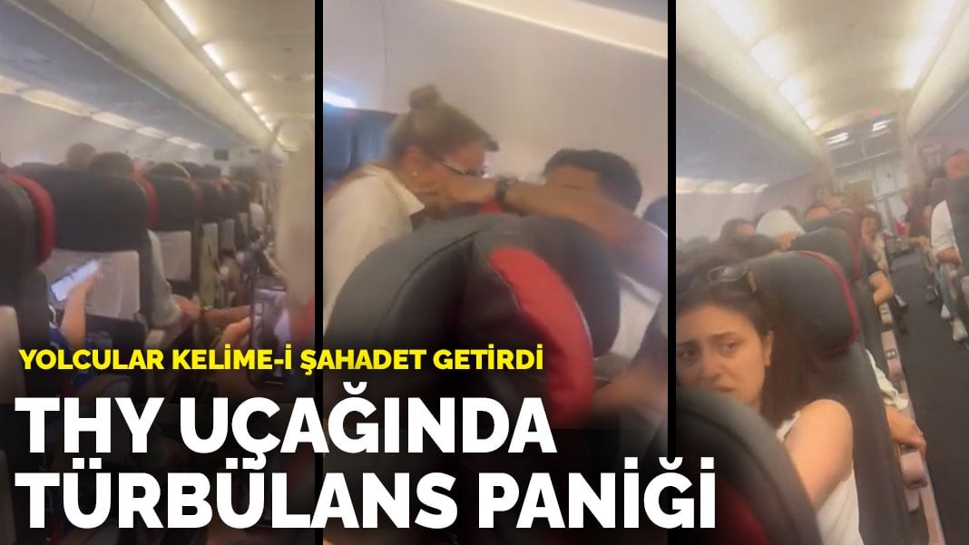 THY uçağında türbülans paniği: 20 dakika süren sessizlik yolcuları şoka soktu! Yolcular kelime-i şahadet getirdi