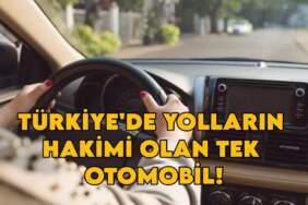 İşte Türkiye’de yolların hakimi olan tek otomobil! Markayı öğrenince şok olacaksınız