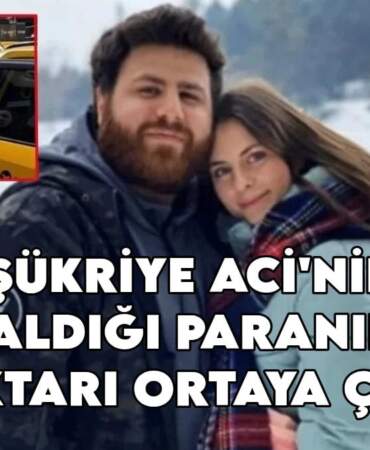 Şükriye Aci’nin aldığı paranın miktarı ortaya çıktı! Bomba iddia Türkiye’yi sarstı