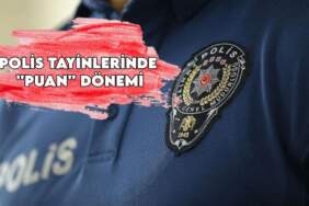 Emniyet’te tayinlerde devrim gibi karar! 22 bin polisin ataması ilk kez yeni “görev puanı” sistemiyle yapıldı! İşte o 4 kriter