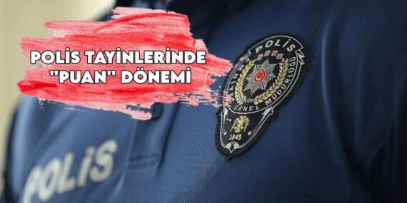 Emniyet’te tayinlerde devrim gibi karar! 22 bin polisin ataması ilk kez yeni “görev puanı” sistemiyle yapıldı! İşte o 4 kriter