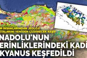 Bilim insanlarından jeoloji haritalarını yeniden çizdirecek keşif: Anadolu’nun derinliklerindeki kadim okyanus keşfedildi