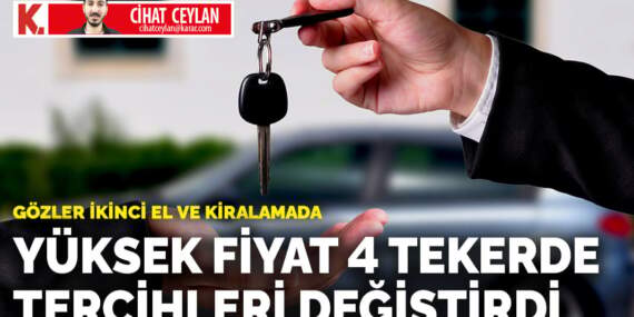 Yüksek fiyat 4 tekerde tercihleri değiştirdi