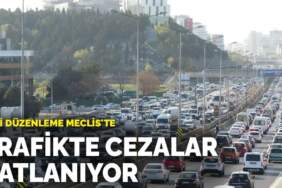 Yeni düzenleme Meclis’te: Trafikte cezalar katlanıyor: