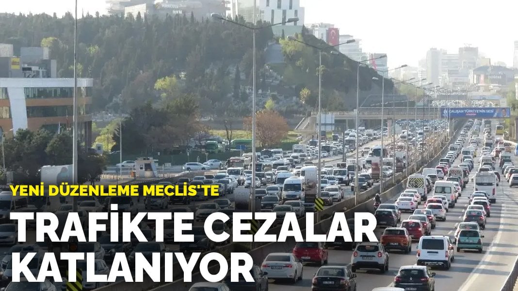 Yeni düzenleme Meclis’te: Trafikte cezalar katlanıyor: