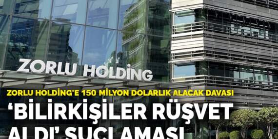 150 milyon dolarlık dava: ‘Bilirkişiler rüşvet aldı’ suçlaması