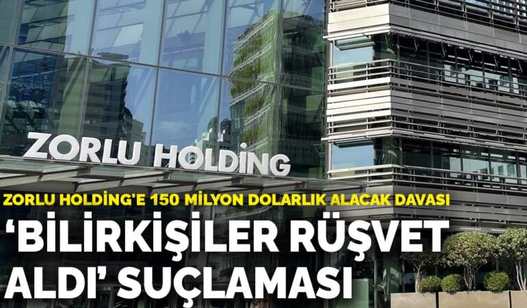 150 milyon dolarlık dava: ‘Bilirkişiler rüşvet aldı’ suçlaması