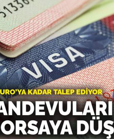 Vize randevuları karaborsaya düştü: Aracılar 3 bin euro’ya kadar talep ediyor