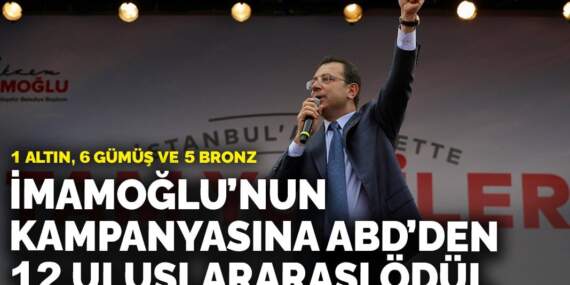 İmamoğlu’nun seçim kampanyasına ABD’den 12 uluslararası ödül
