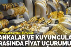 Altında makas farkı büyüyor: Bankalar ve kuyumcular arasında fiyat uçurumu