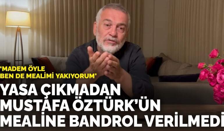 Yasa çıkmadan Mustafa Öztürk’ün mealine bandrol verilmedi: Madem öyle, ben de mealimi yakıyorum