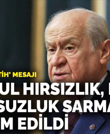 Bahçeli’den ‘fetih’ mesajı: İstanbul hırsızlık, rüşvet ve yolsuzluk sarmalına mahkum edildi