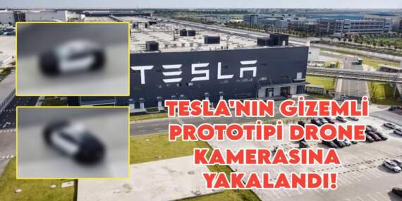 Tesla’nın gizemli prototipi drone kamerasına yakalandı! Türkiye fiyatı 1.4 milyon TL olabilir, Togg’a ciddi rakip geliyor!