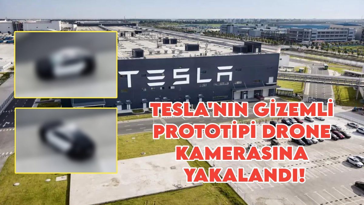 Tesla’nın gizemli prototipi drone kamerasına yakalandı! Türkiye fiyatı 1.4 milyon TL olabilir, Togg’a ciddi rakip geliyor!