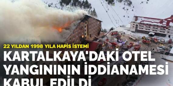 Kartalkaya’daki otel yangınının iddianamesi kabul edildi