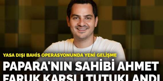 Papara’nın sahibi Ahmet Faruk Karslı tutuklandı