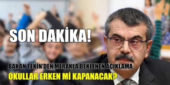 Son dakika! Okullar erken kapanacak mı? Bakan Tekin’den merakla beklenen açıklama: 180 gün tamamlanacak