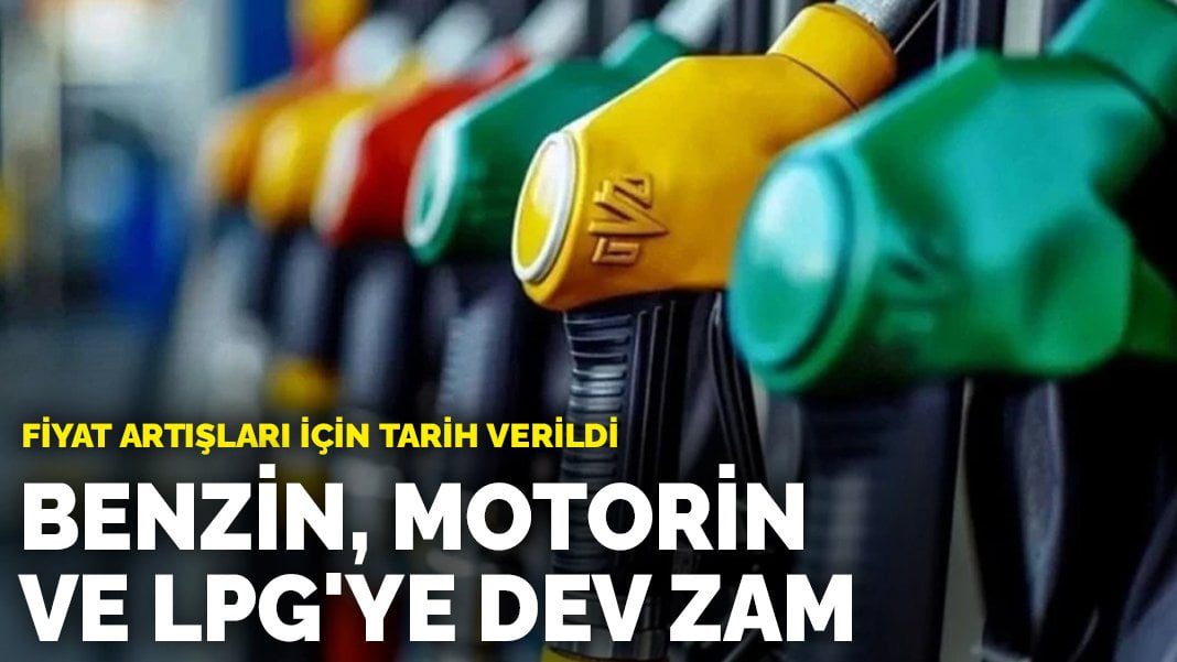 Araç sahipleri yandı! Benzin, motorin ve LPG’ye dev zam: Fiyat artışları için tarih verildi