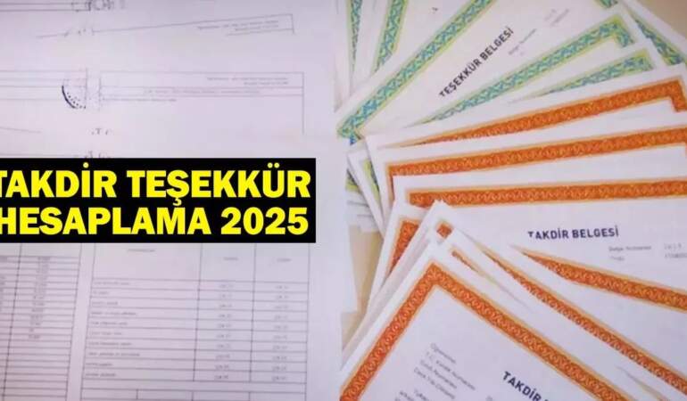 Takdir-teşekkür hesaplaması nasıl yapılır? 2025 takdir-teşekkür hesaplama
