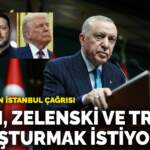Erdoğan’dan İstanbul çağrısı: Putin, Zelenski ve Trump’ı buluşturmak istiyorum