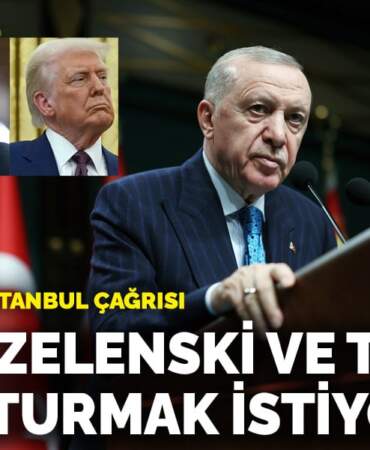 Erdoğan’dan İstanbul çağrısı: Putin, Zelenski ve Trump’ı buluşturmak istiyorum