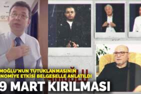 İmamoğlu’nun tutuklanmasının ekonomiye etkisi belgeselle anlatıldı: 19 Mart kırılması