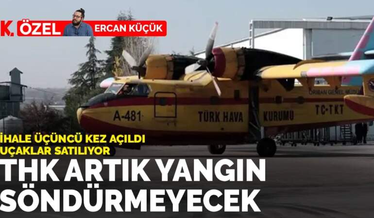 THK artık yangın söndürmeyecek