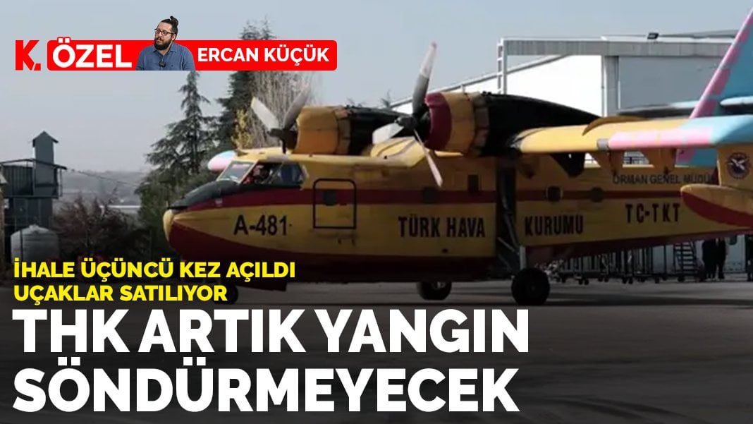 THK artık yangın söndürmeyecek