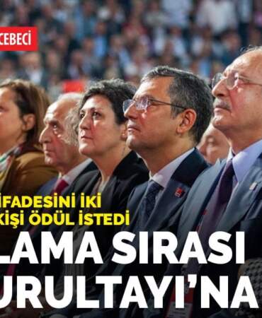 İhbarı yapan ve ifadesini iki kez değiştiren kişi ödül istedi: Yargılama sırası CHP Kurultayı’na geldi