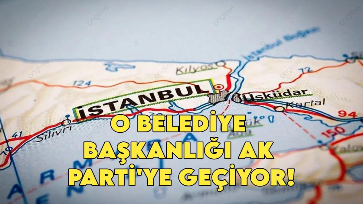 CHP 30 yıl sonra ilk kez kazanmıştı! O belediye başkanlığı AK Parti’ye geçiyor