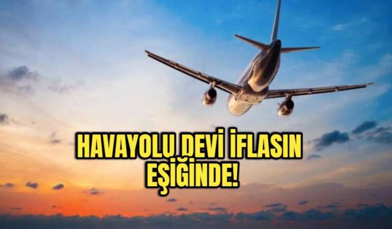 Sektörü altüst eden gelişme: Dev havayolu şirketi iflas bayrağını çekti! Binlerce çalışan işsiz kalacak