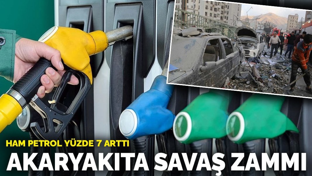 Akaryakıta dev savaş zammı geliyor