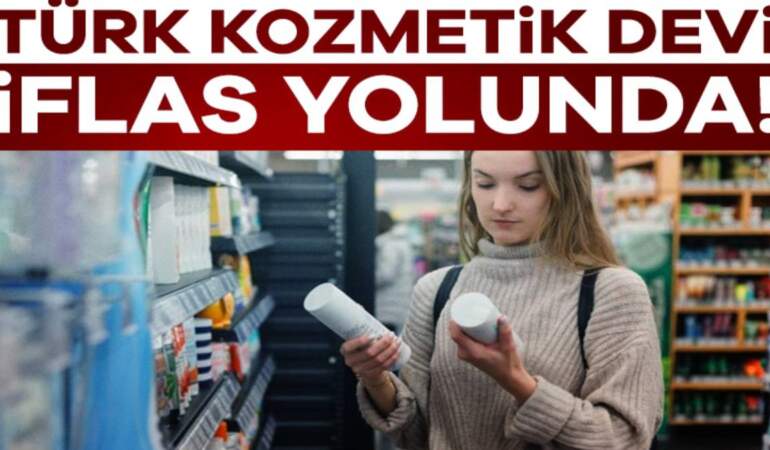 Kriz dalgasını atlatamadılar: Türkiye’nin 70 yıllık kozmetik devi iflas bayrağını çekti!