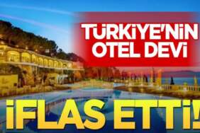 Müşterilerine güvenle konaklama sağlıyordu: Türkiye’nin 63 yıllık otel devi iflas etti!