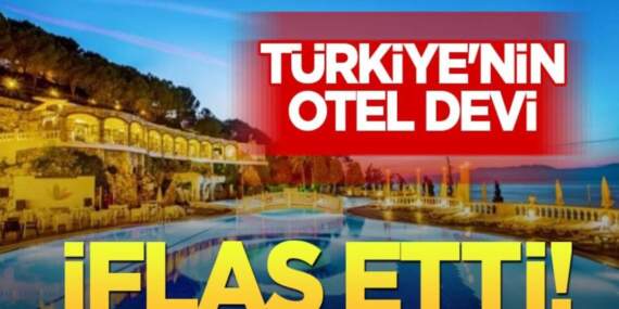 Müşterilerine güvenle konaklama sağlıyordu: Türkiye’nin 63 yıllık otel devi iflas etti!