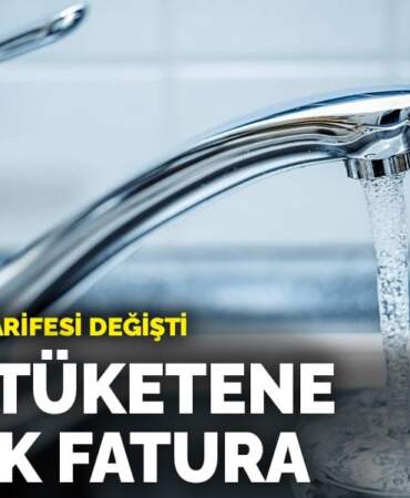 O ilde su tarifesi değişti: Fazla tüketene yüksek fatura