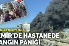 Hastalar tahliye edildi: İzmir’de hastanede yangın paniği
