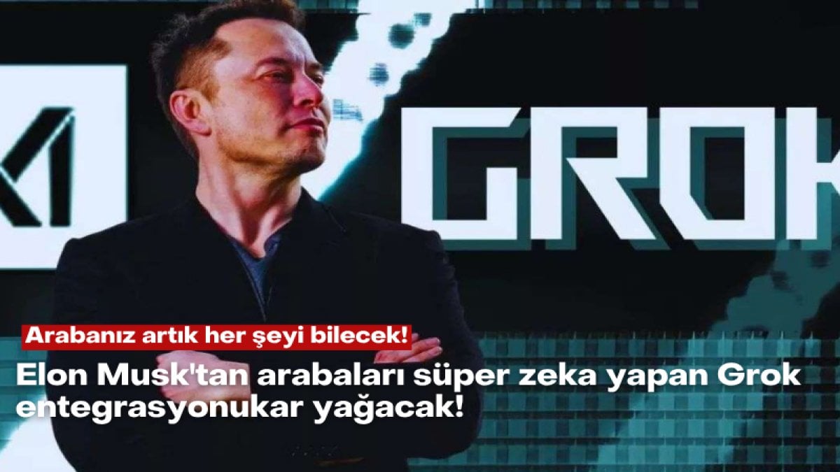 Arabanız artık her şeyi bilecek! Elon Musk’tan arabaları süper zeka yapan Grok entegrasyonu
