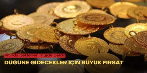 Altında beklenen müjde geldi! Düğüne gidecekler için büyük fırsat