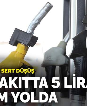 Akaryakıtta 5 liralık indirim yolda: Brent petrolde sert düşüş