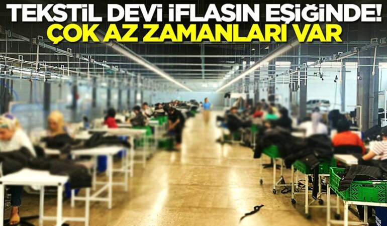 Gaziantep sanayisinin bilindik yüzüydü: 69 yıllık tekstil devi iflasın pençesinde!