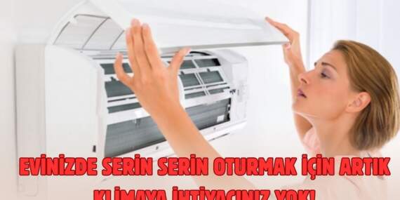 Yazın serin evler için artık klimaya ihtiyaç yok! Yöntem doğal, masrafı az: İşte evinizi buz gibi yapacak o yol…